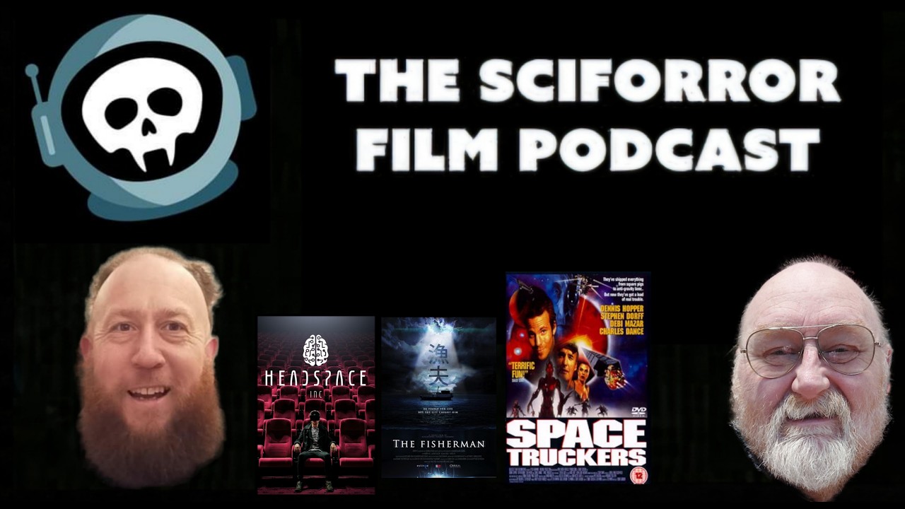 The Sciforror Film Podcast - Season 7 - Episode 7
