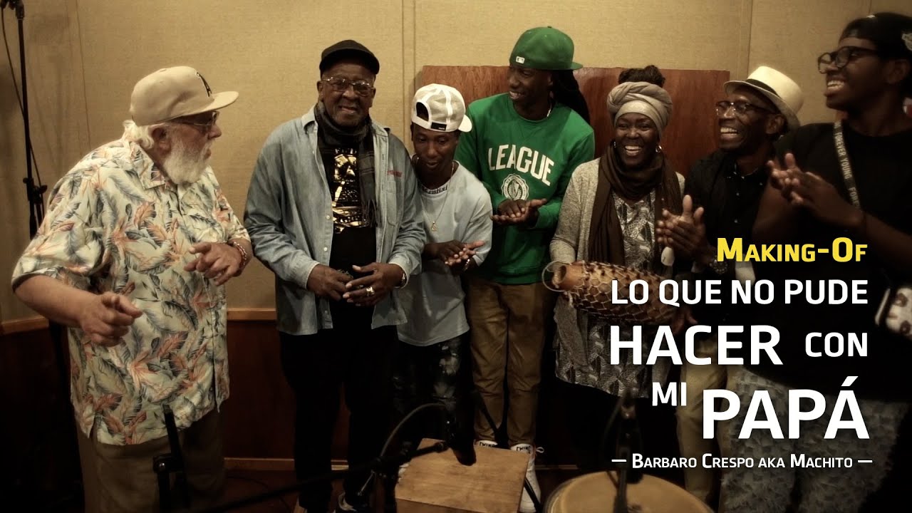 Lo Que No Pude Hacer Con Mi Papá | Making-Of | Barbaro Crespo aka Machito