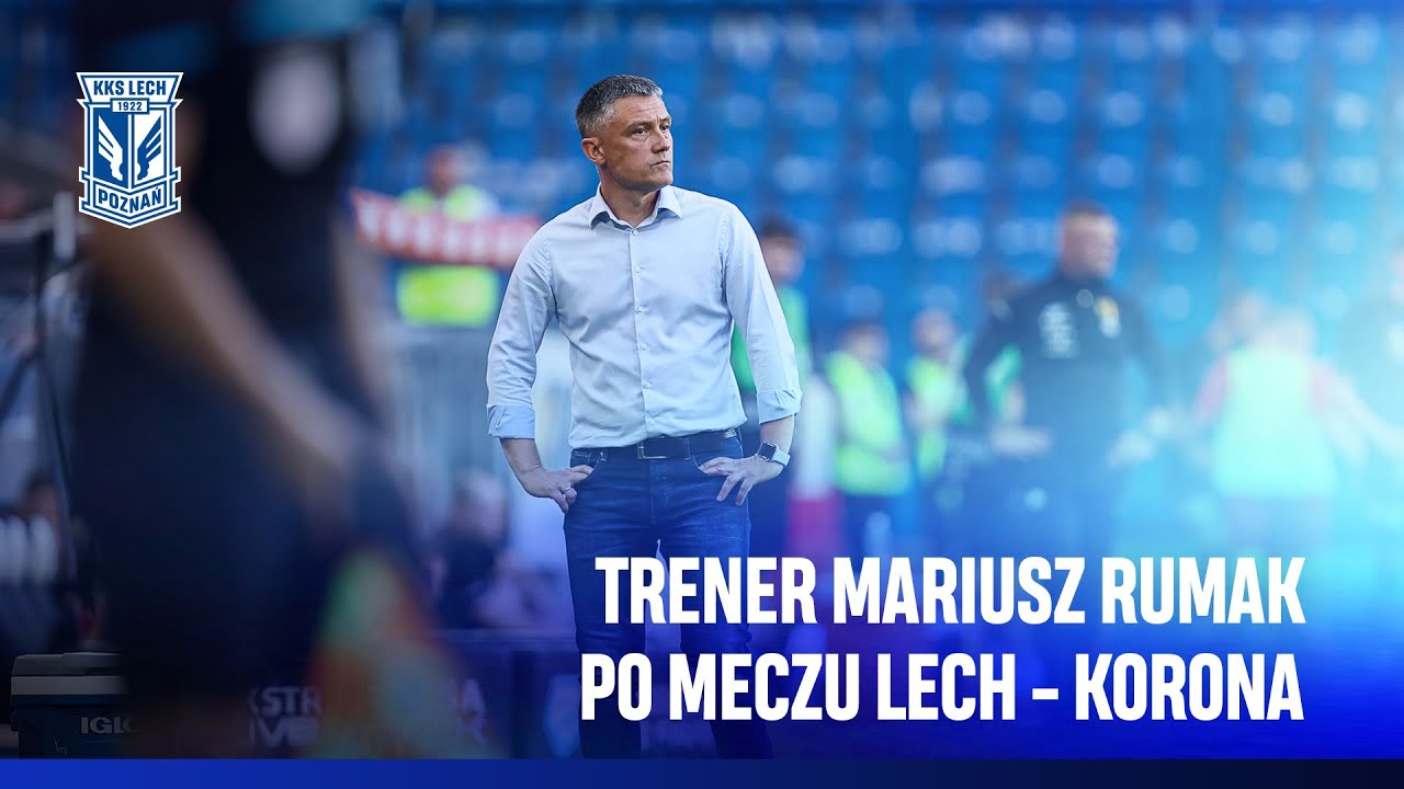 KONFERENCJA PRASOWA | Trener Mariusz Rumak po meczu z Koroną Kielce