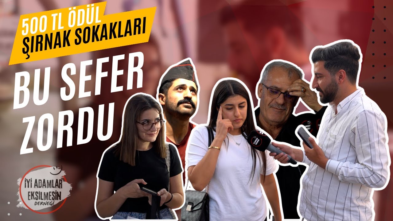 Şırnak Ödüllü Sokak Röportajı | Bu Seferki Zordu.|