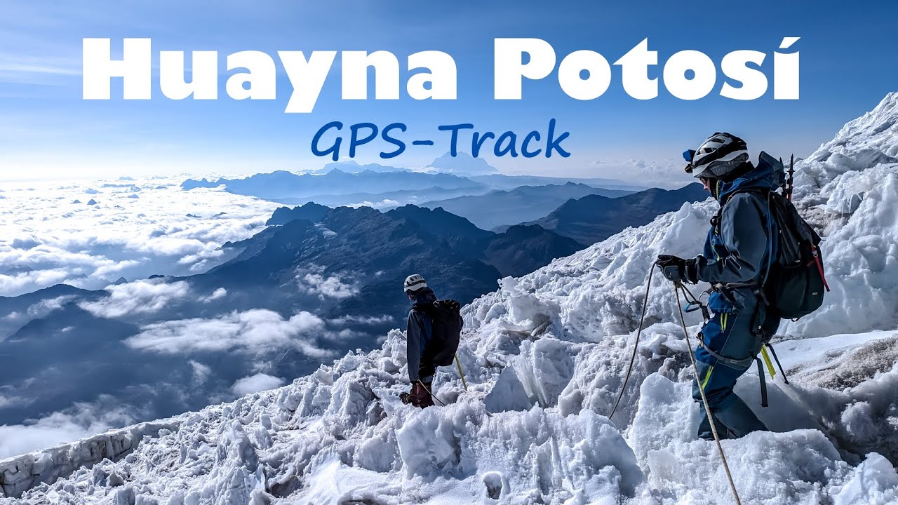 Climbing the Huayna Potosí (6088 m) in La Paz, Bolivia - GPS Track