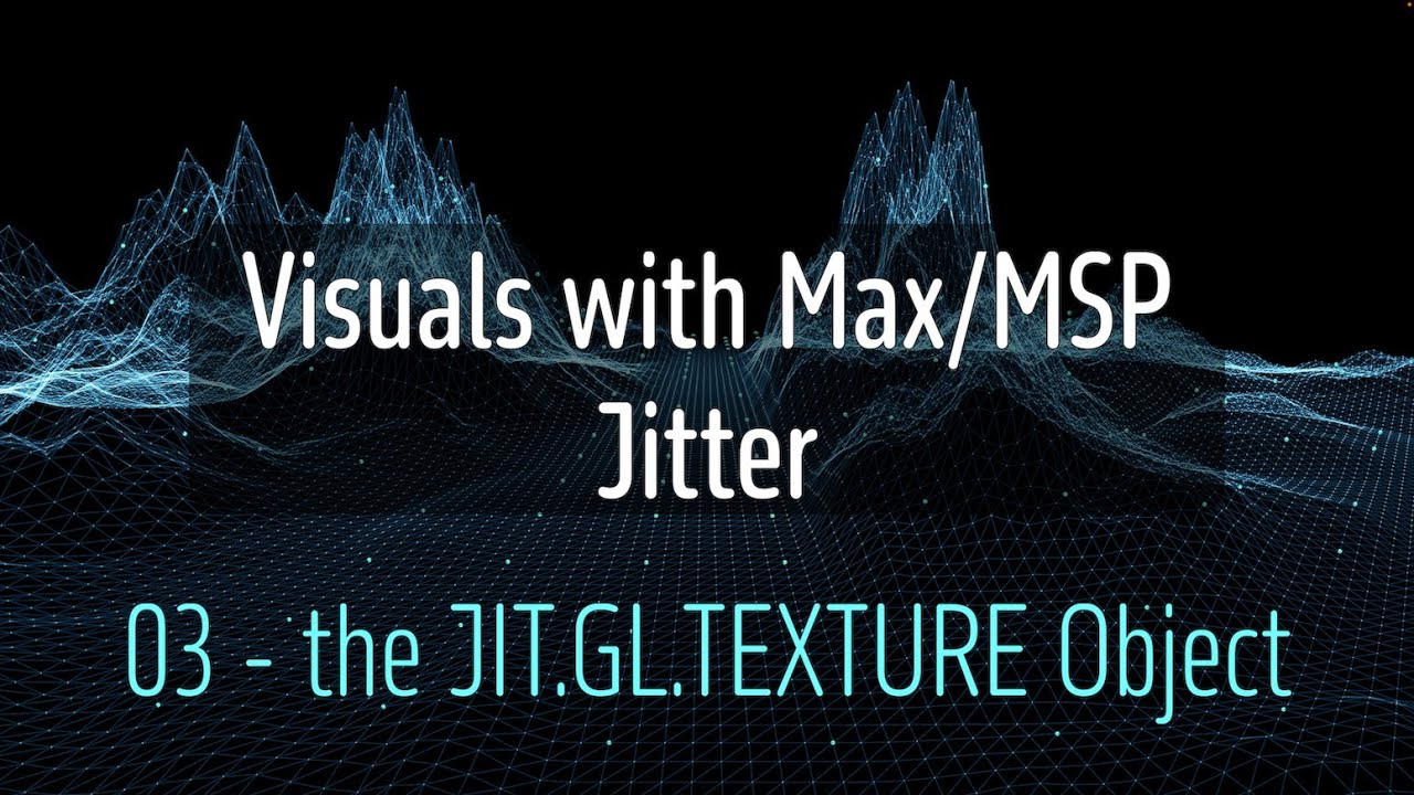 Курс для начинающих по дрожанию в Max/MSP - 03 - Объект [ jit.gl.texture ]