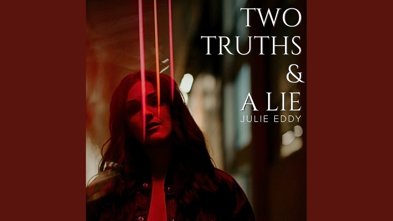 Two Truths & A Lie