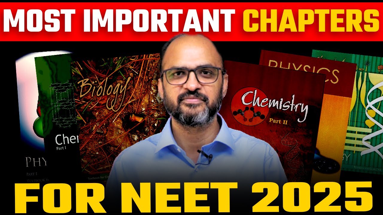 Most Important Chapters for NEET 2025 aspirants | Subject Wise Important Chapters for NEET | #neet