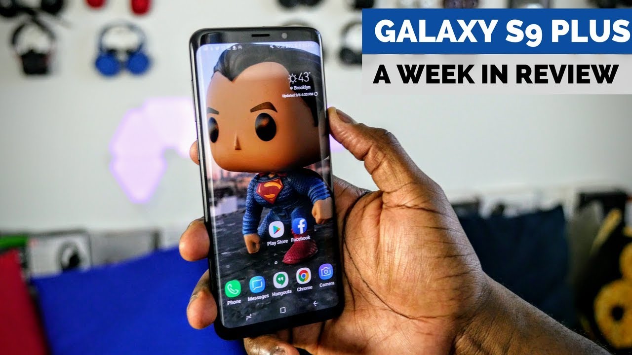 Galaxy S9 Plus: A week in Review!!!