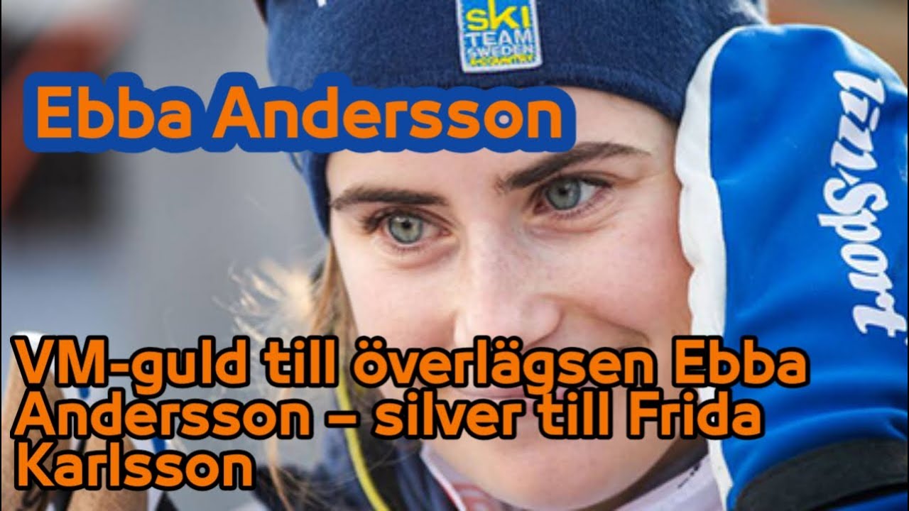 VM-guld till &ouml;verl&auml;gsen Ebba Andersson &ndash; silver till Frida Karlsson