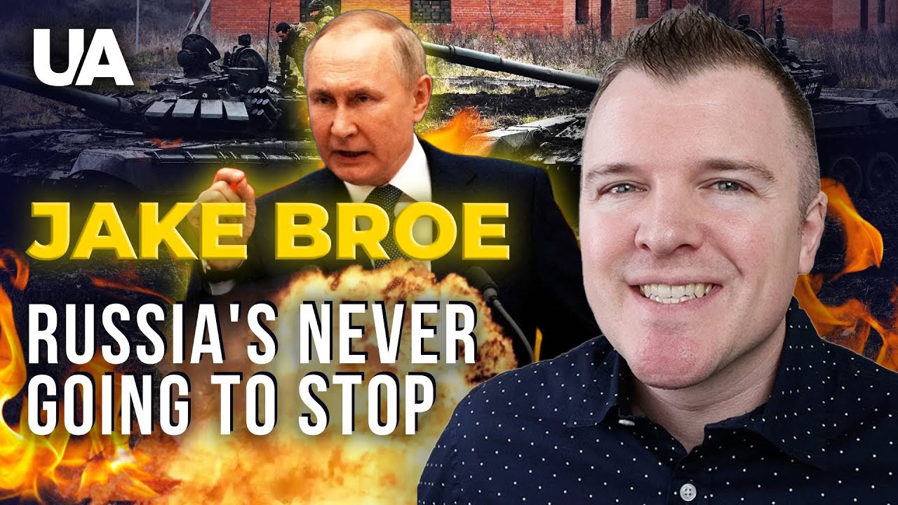 As long as Putin remains alive, it doesn't end with Ukraine – Jake Broe | Interview