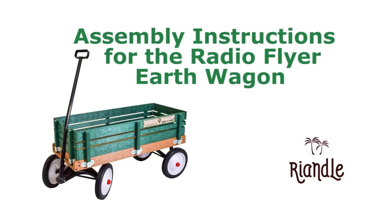 Radio Flyer Earth Wagon Assembly Instructions - eco-friendly green replica of red Town and Country