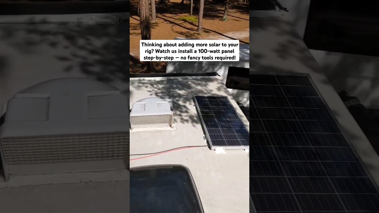 Adding more solar to our RV: 100-Watt panel install #rvlife