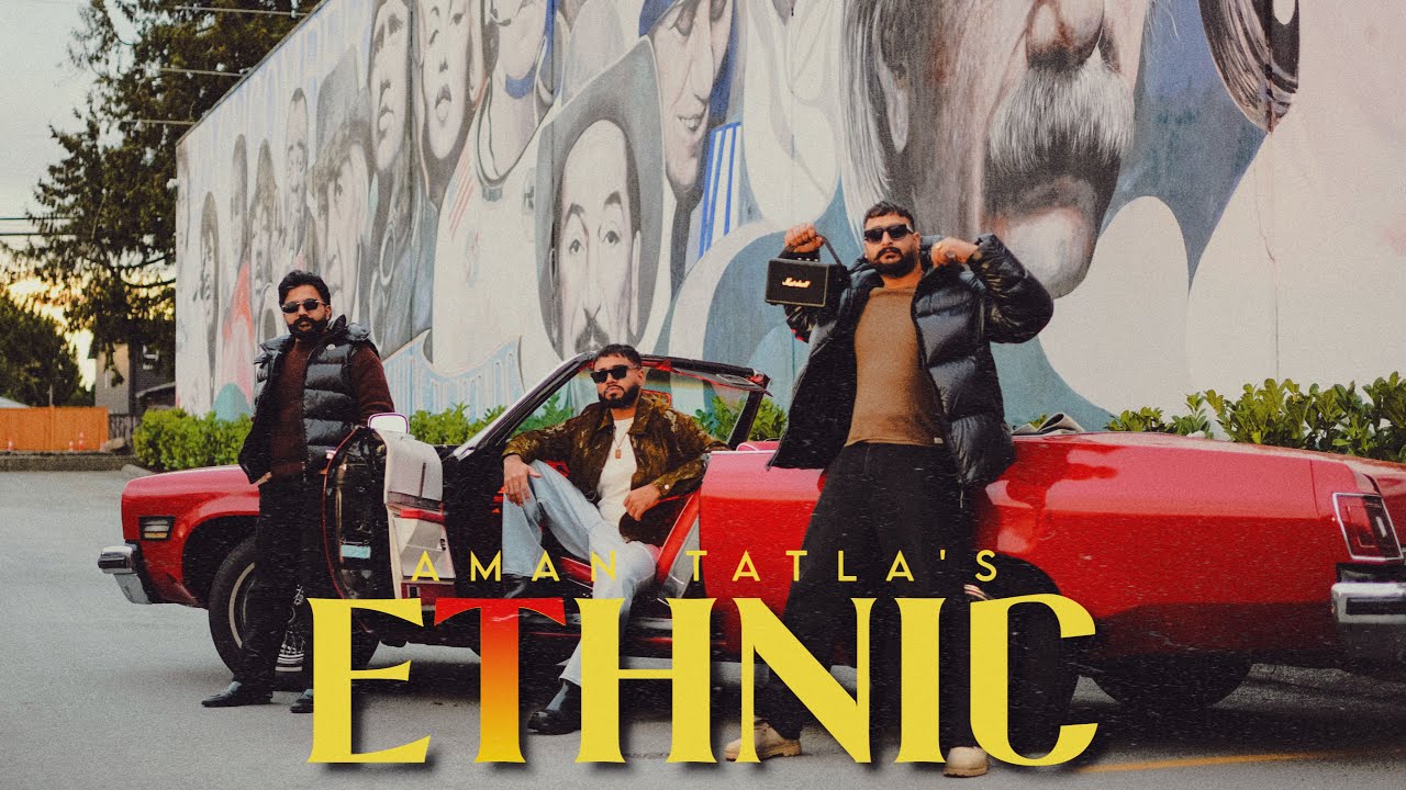 Ethnic (Official Music Video) | Aman Tatla | Latest Punjabi Song 2025