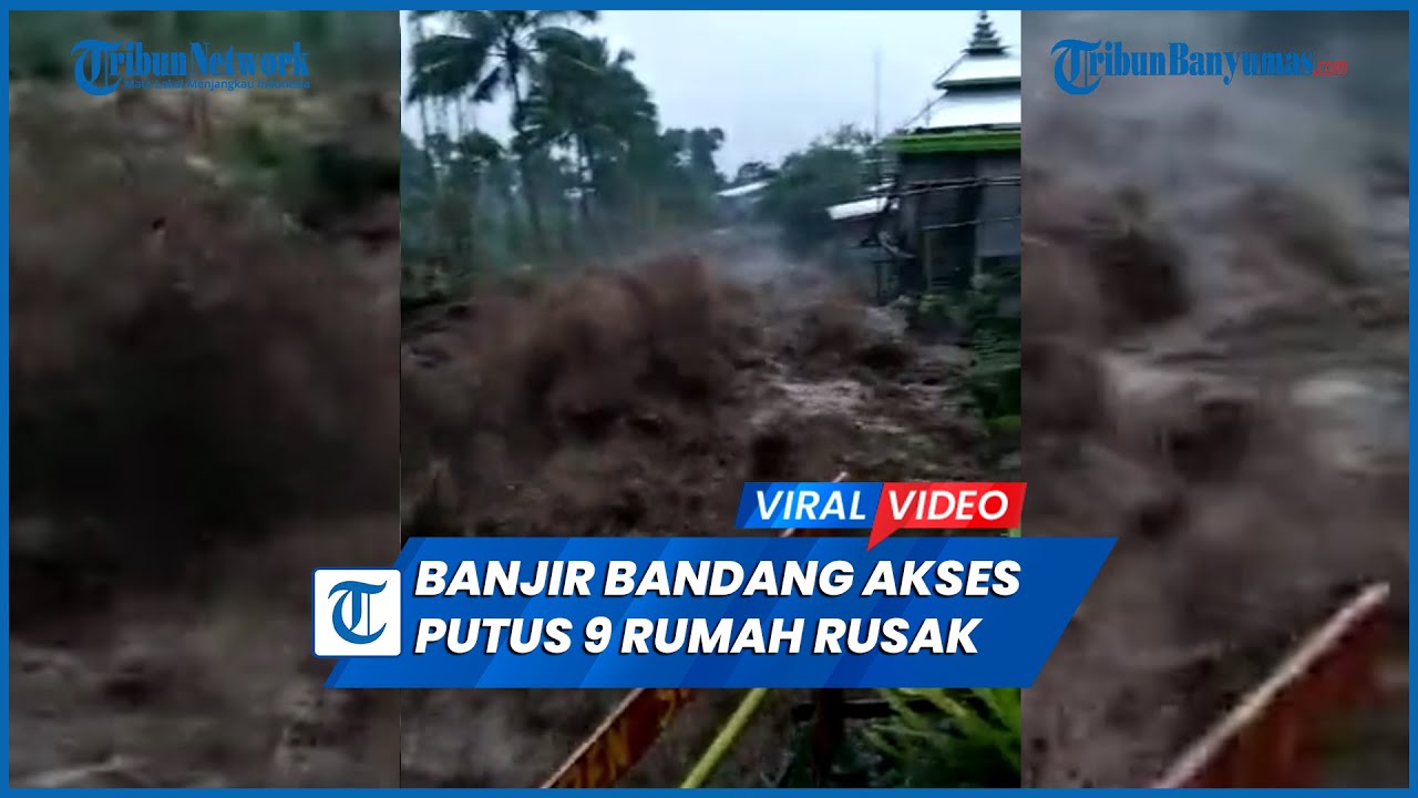 Banjir Bandang Terjang Karangreja Purbalingga Putus Akses 9 Rumah Rusak