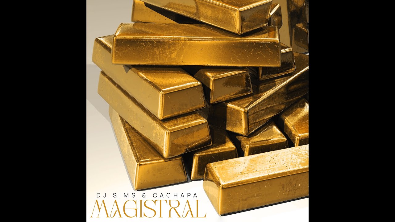 DJ Sims & Cachapa - MAGISTRAL