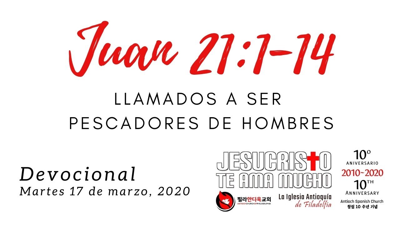 Devocional 17 de marzo - Juan 21:1-14 - Llamados a ser pescadores de hombres