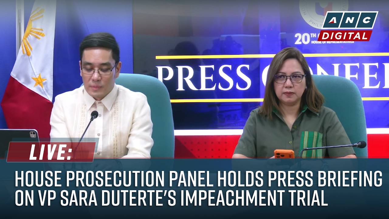 LIVE: House Prosecution Panel holds press briefing on VP Sara Duterte's Impeachment Trial August 4