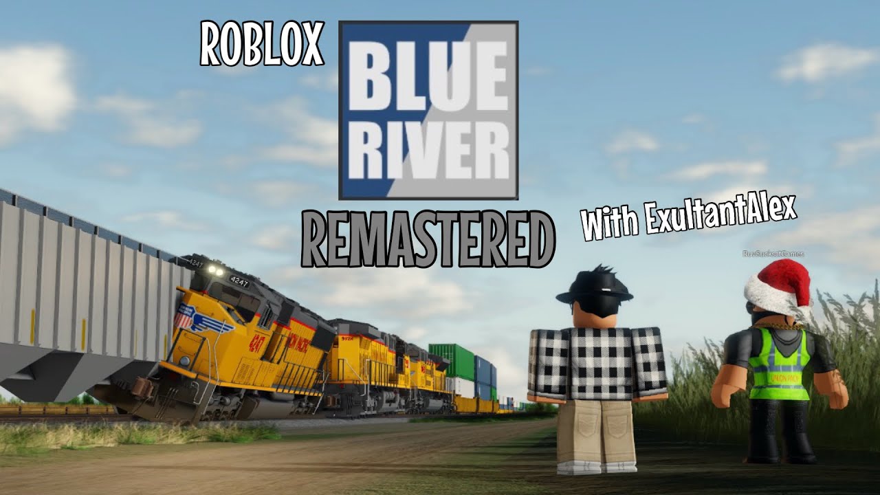 PLAYING Roblox Blue River Mainline REMASTERED w/ @ExultantAlex 