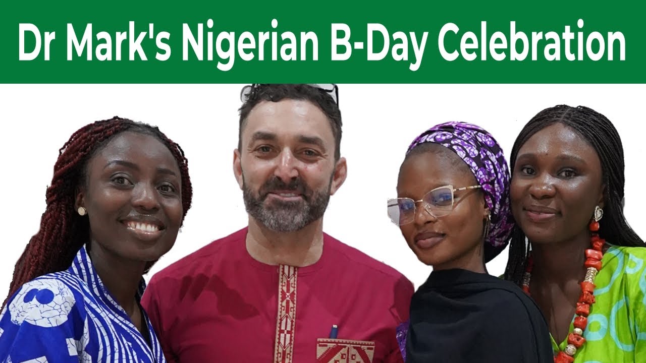 Dr Algee's Nigerian Chiropractic Chronicles Part VII - Dr Mark's Nigerian B-Day Celebration