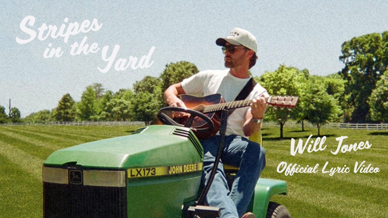 Will Jones - Stripes in the Yard (Official Lyric Video)