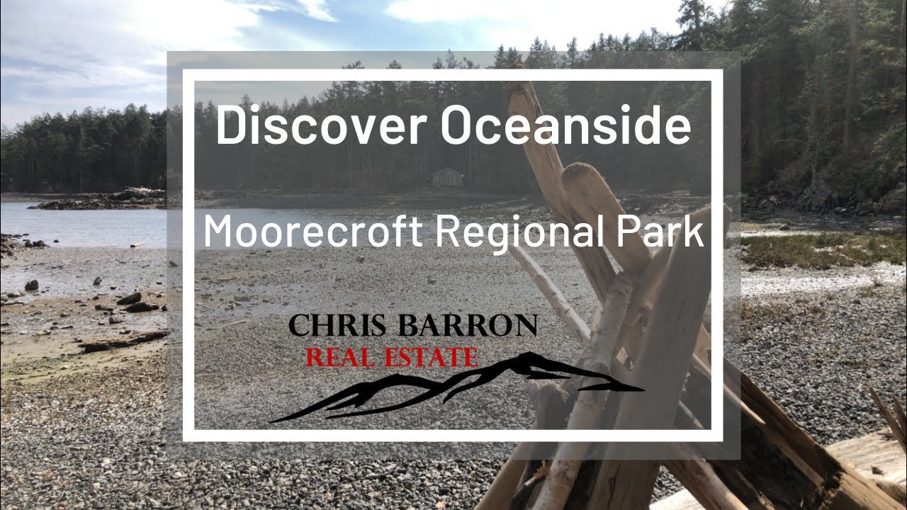 Discover Oceanside: Moorecroft Regional Park, Nanoose Bay, BC