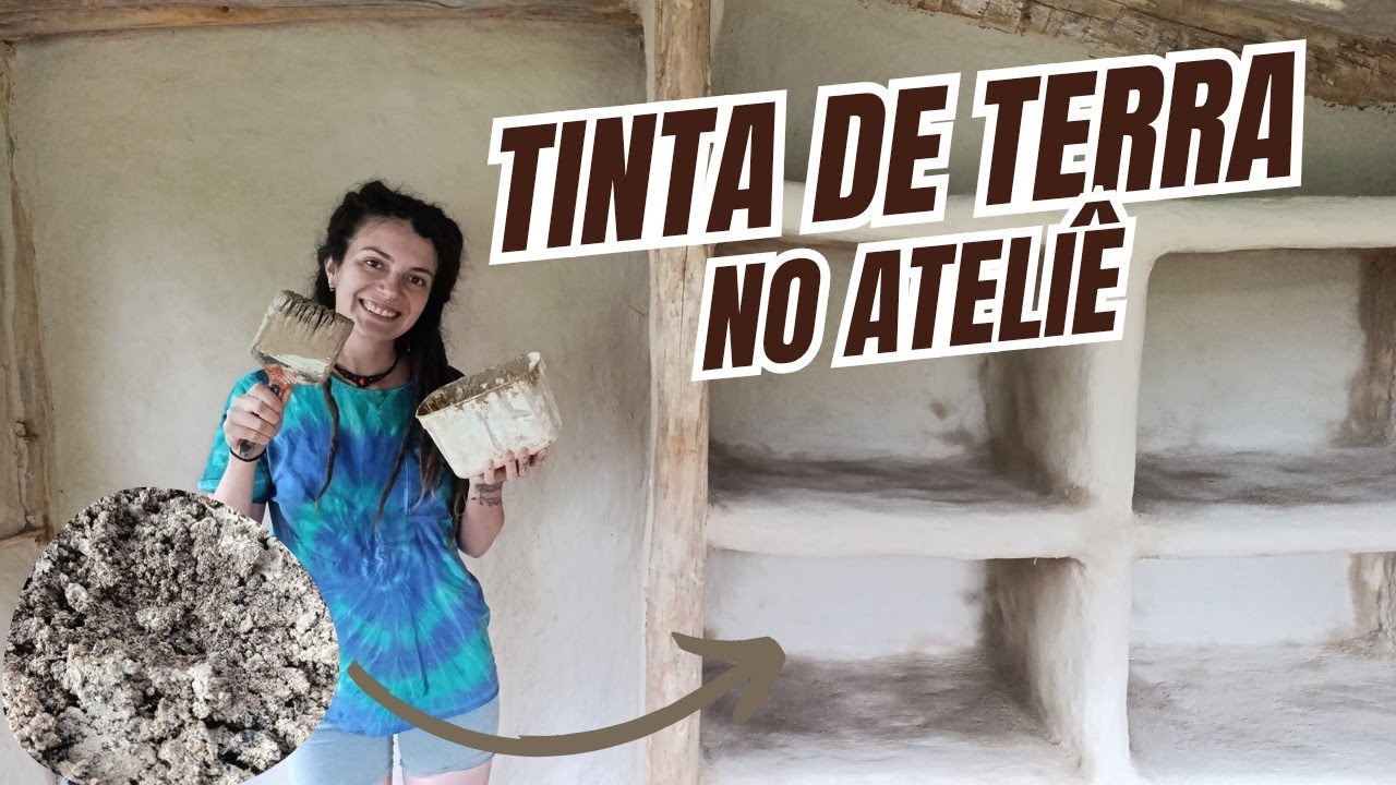 PINTANDO ATELIÊ COM TINTA DE TERRA 