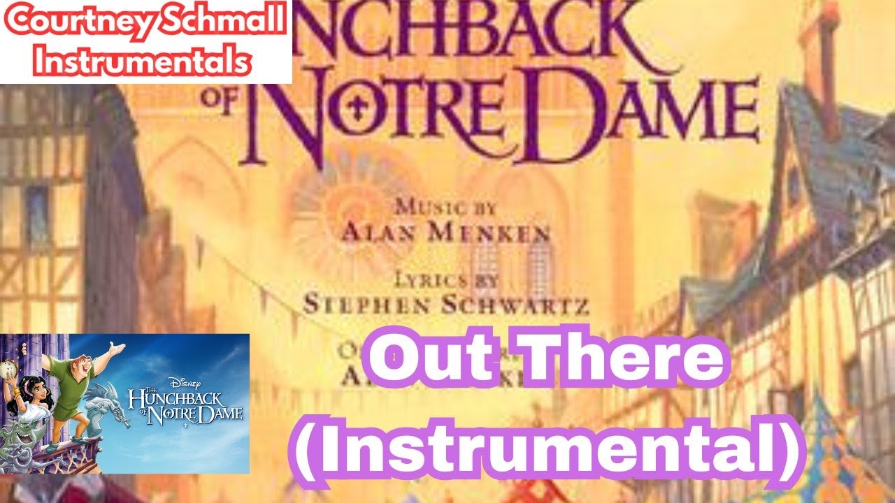 The Hunchback Of Notre Dame : Out There (Instrumental)