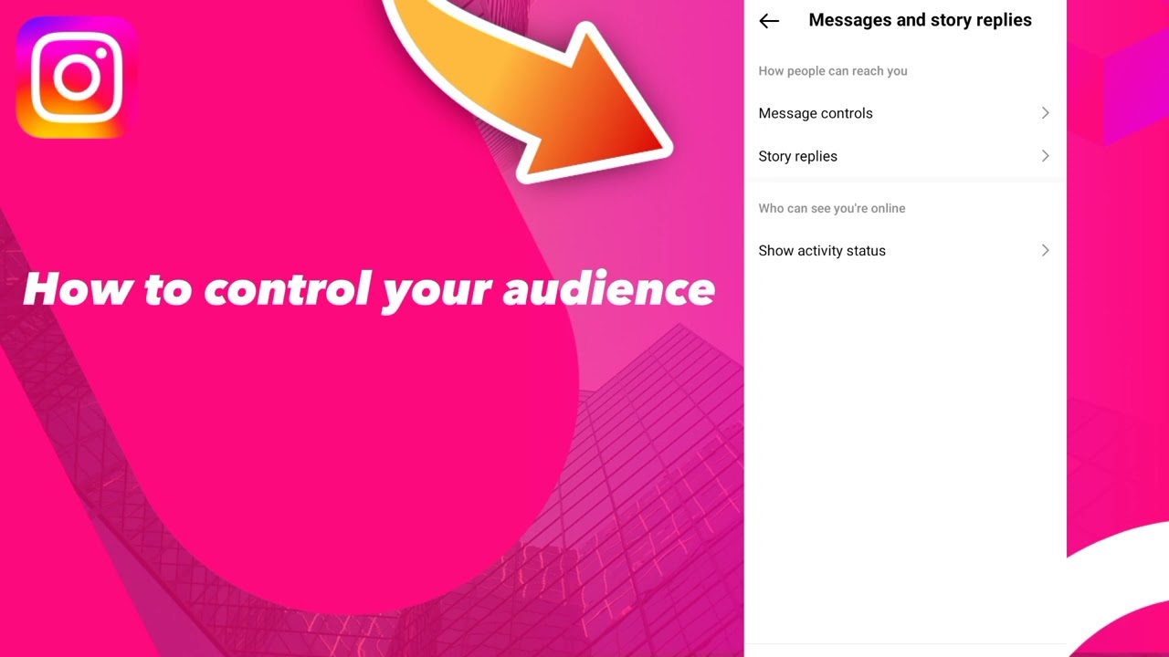 How to control your audience on Instagram