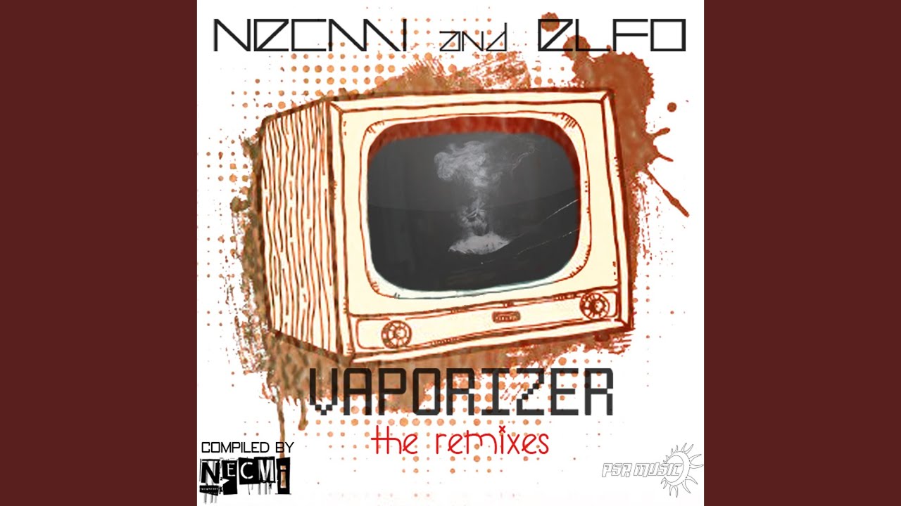 Vaporizer (Gonzi Remix)