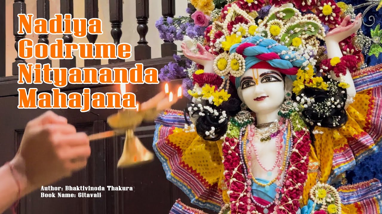 2026 01 31 Nadiya Godrume Nityananda Mahajana