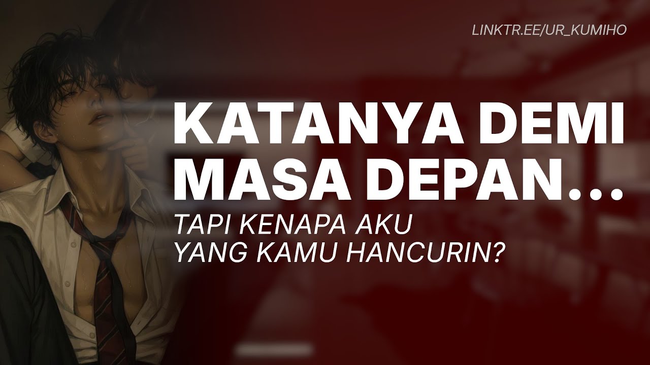 😞 Tega kamu hancurin aku || Boyfriend ASMR