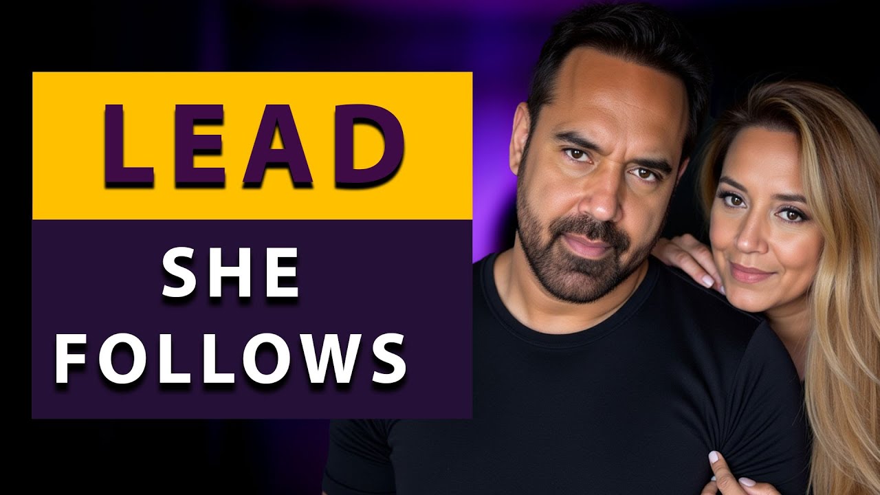 Lead and She Follows - The Attraction Shortcut