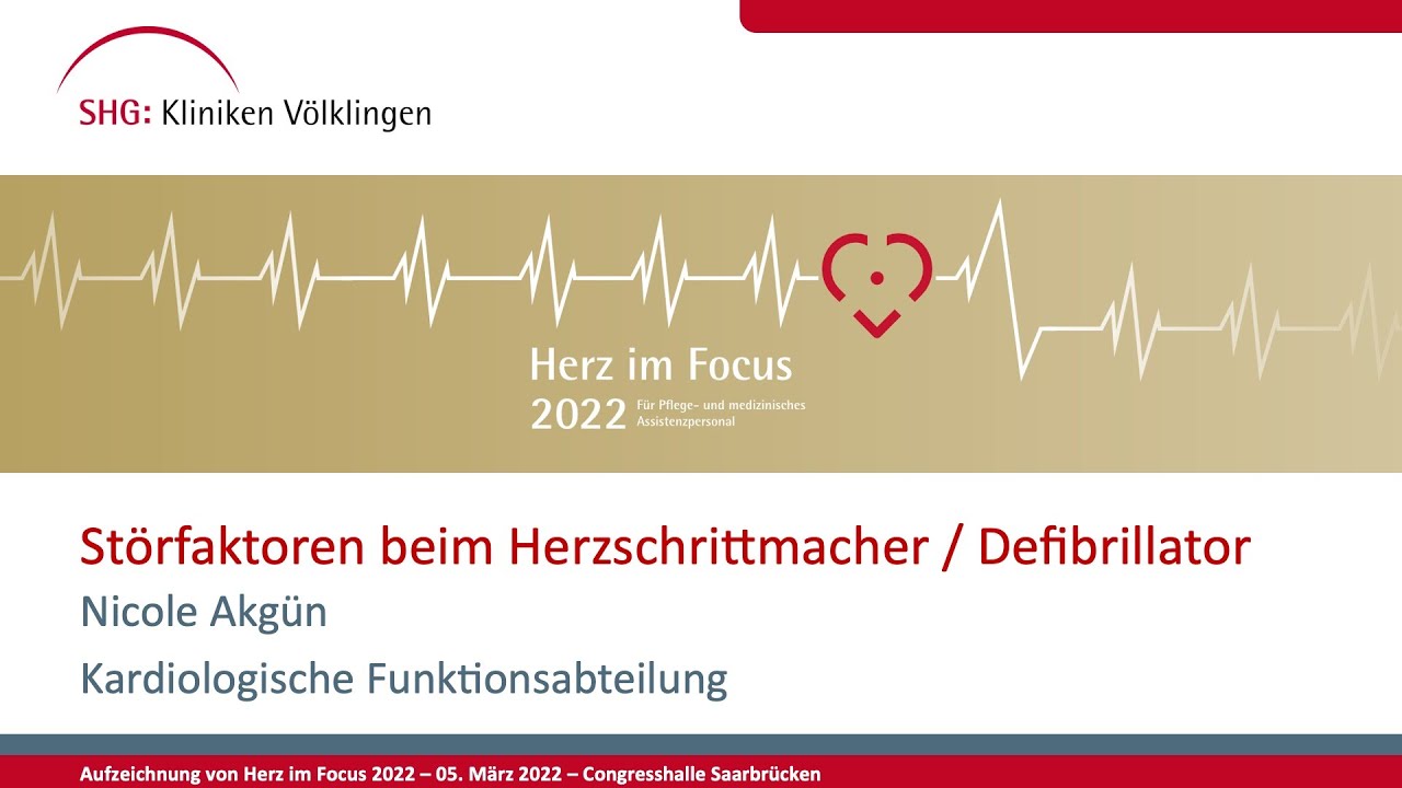 Herz im Focus 2022 - St&ouml;rfaktoren beim Herzschrittmacher / Defibrillator
