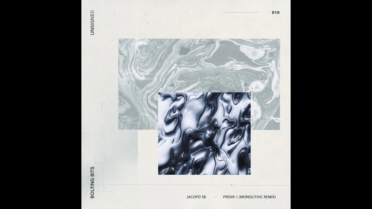 Jacopo Sb - Prova 1 (Monolithic Remix)