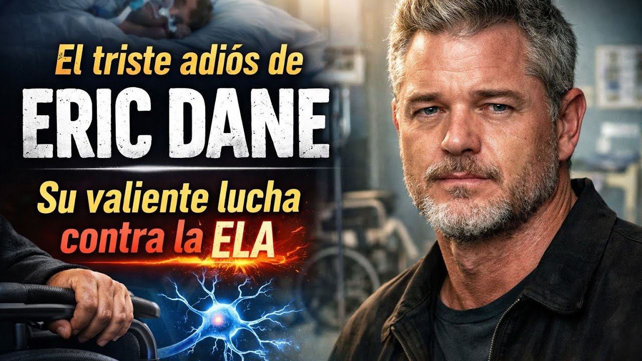 El triste adiós de Eric Dane: Su valiente lucha contra la ELA. Muere a los 53 años el actor Dane 