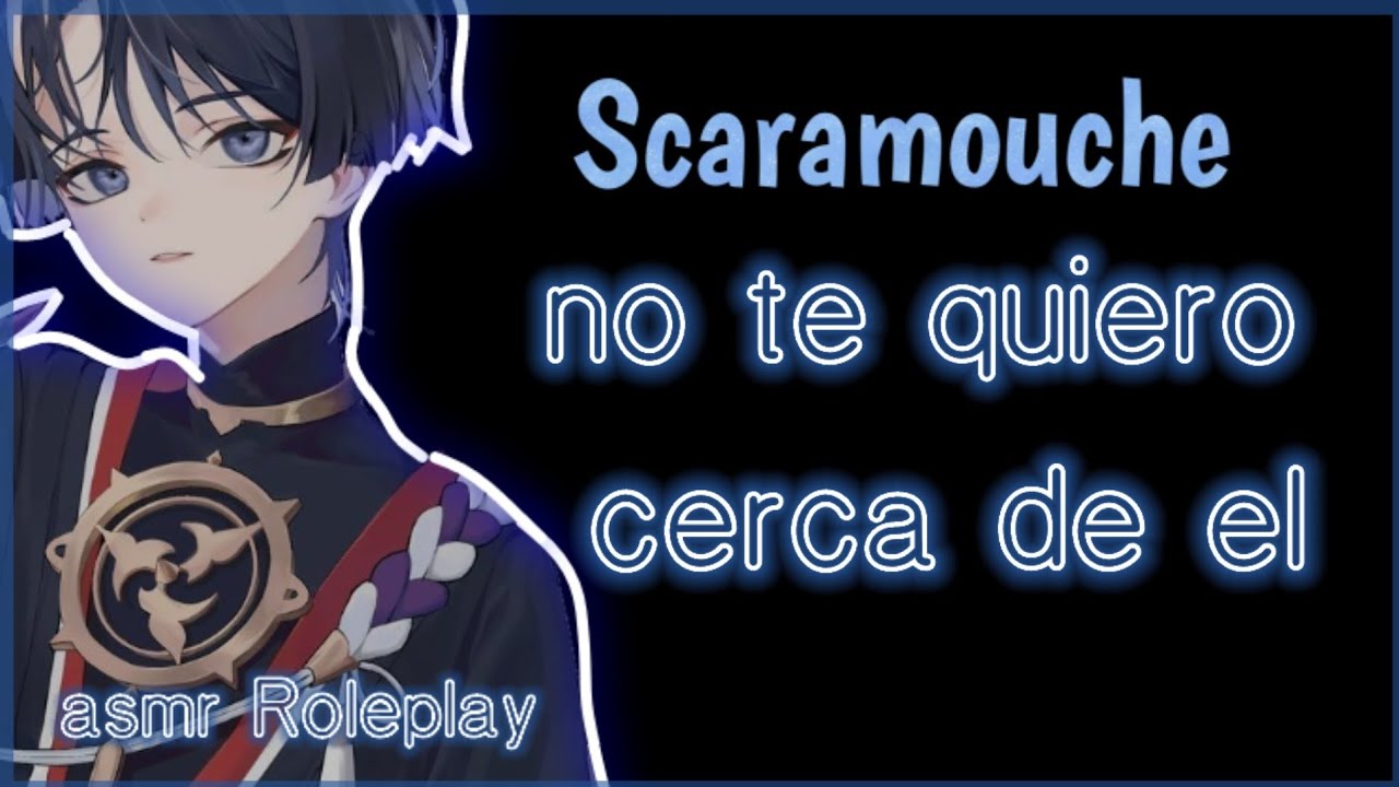 ASMR/Roleplay| note quiero cerca de el| scaramouche| #roleplay |