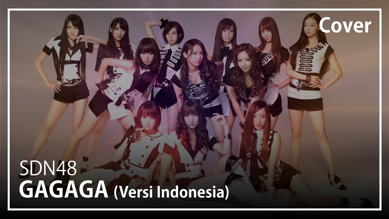 GAGAGA (Versi Indonesia) - SDN48 | Cover