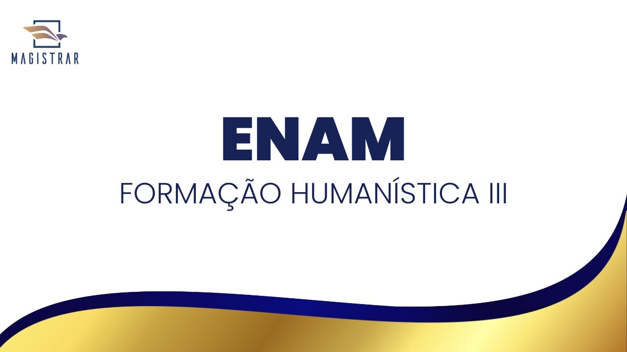 Formação Humanística III | ENAM