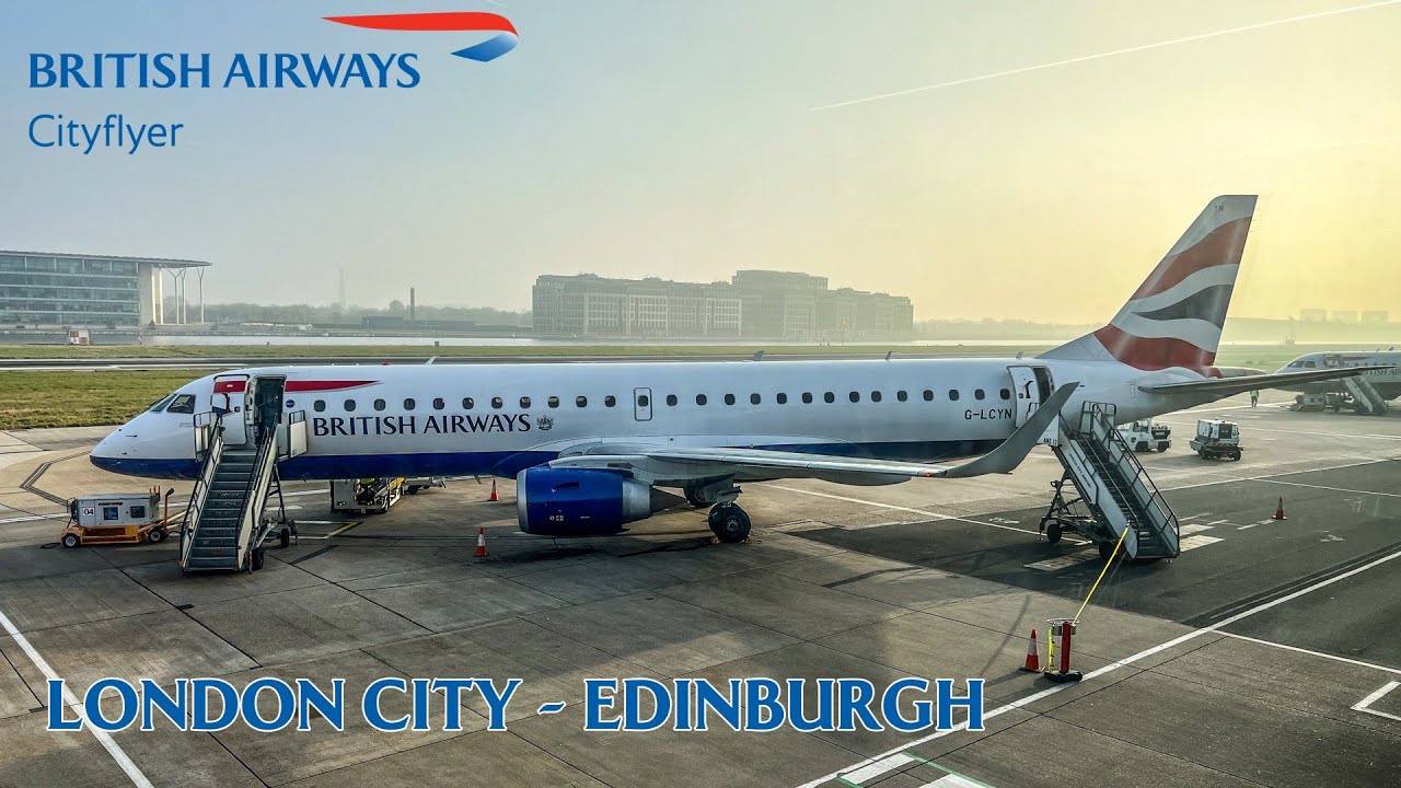 Городской рейс British Airways | Лондон-Сити — Эдинбург | E190