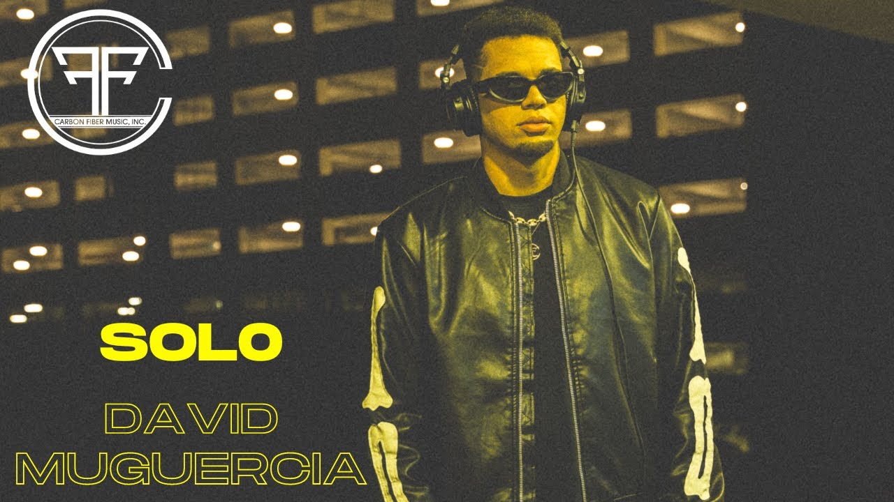 David Muguercia - Solo (Official Music Video)