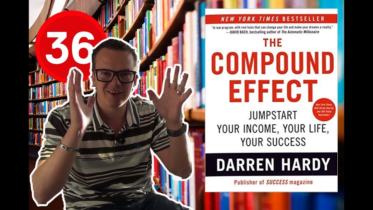 L'EFFET CUMULE, Darren Hardy - Défi 1 livre par semaine #36