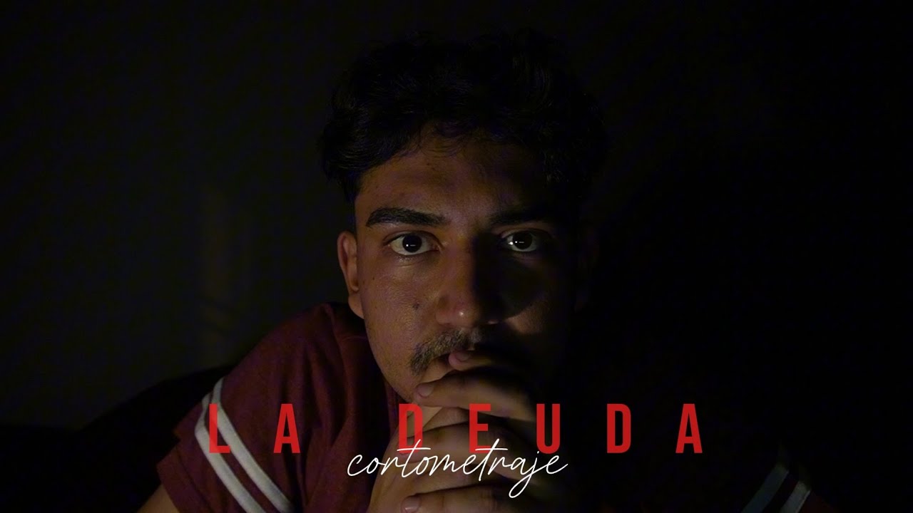 LA DEUDA | Cortometraje