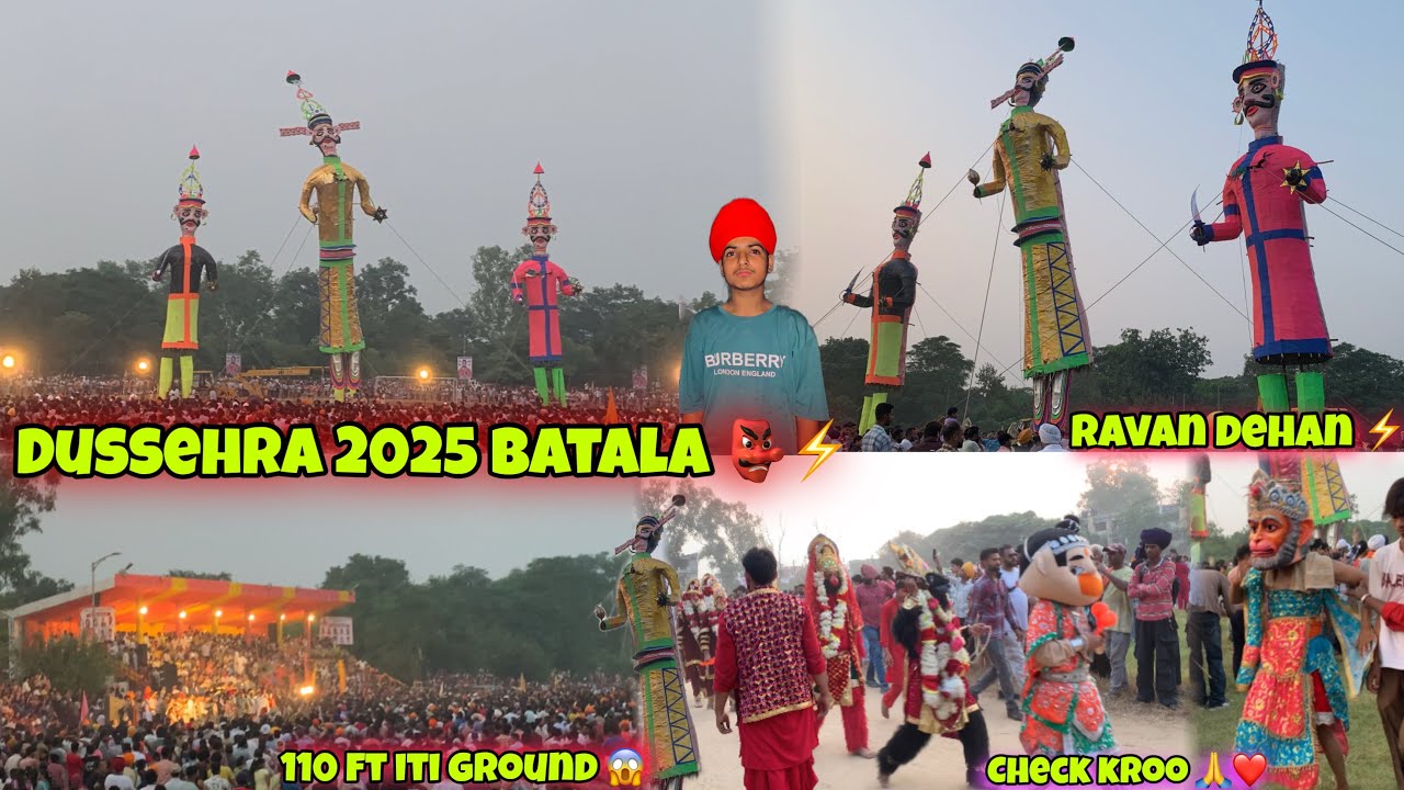 Dussehra 2025 batala 👺⚡️|| ravan dehan ⚡️|| 110 ft iti ground 😱 || check kroo 🙏❤️|| 