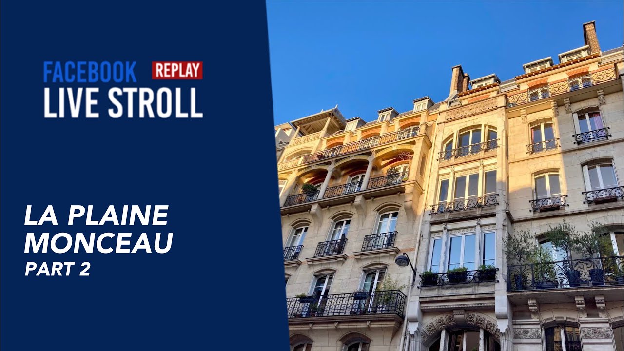 Stroll in la Plaine Monceau, Paris, 17th arr. (Part 2)