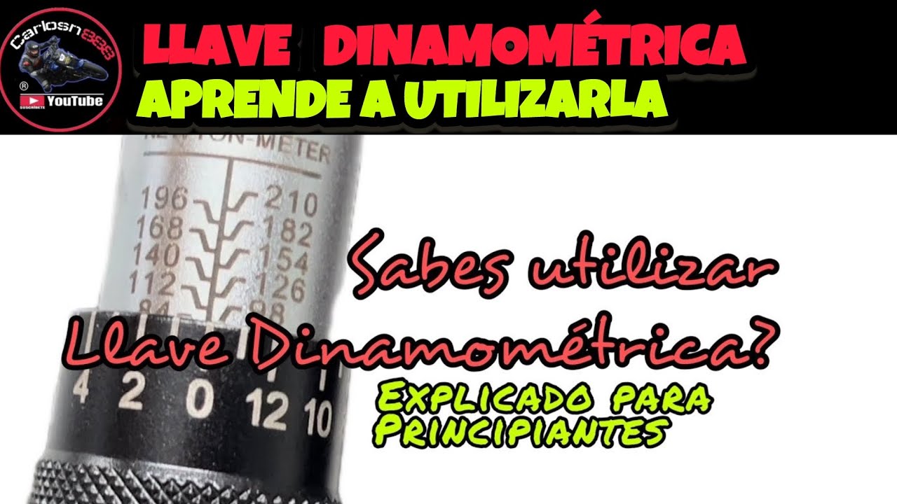 APRENDE A USAR LLAVE DINAMOM&Eacute;TRICA