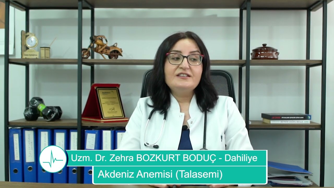 Akdeniz Anemisi (Talasemi) - Uzm. Dr. Zehra Boduç Bozkurt