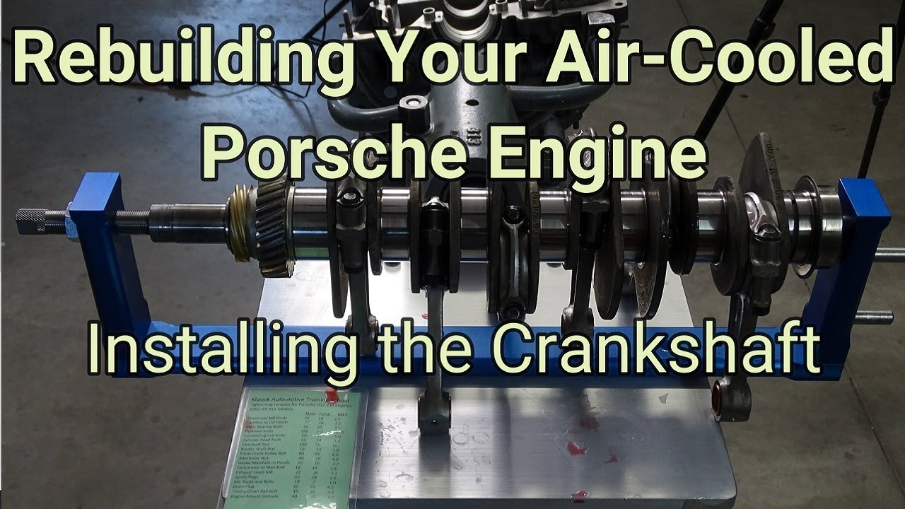 Crankshaft Installation. How to Re-Build your Air-Cooled Porsche Engine