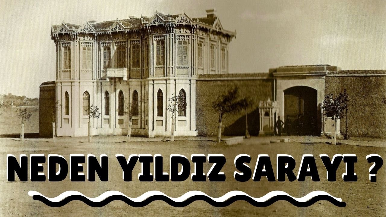 Neden Yıldız Sarayı ? Abdülhamid Han'ın Şaşırtan Kararı !