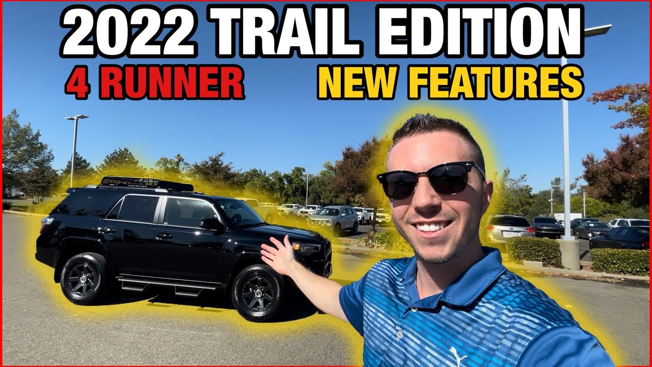 2022 Trail Edition 4RUNNER *New Features*