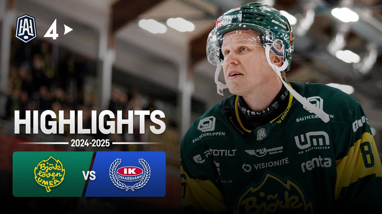 Björklöven vs. IK Oskarshamn - Highlights 4/12