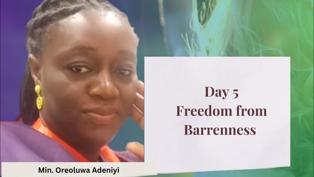 Freedom from Barrenness | October Empowerment for Exploit Day 5 | #freedom 