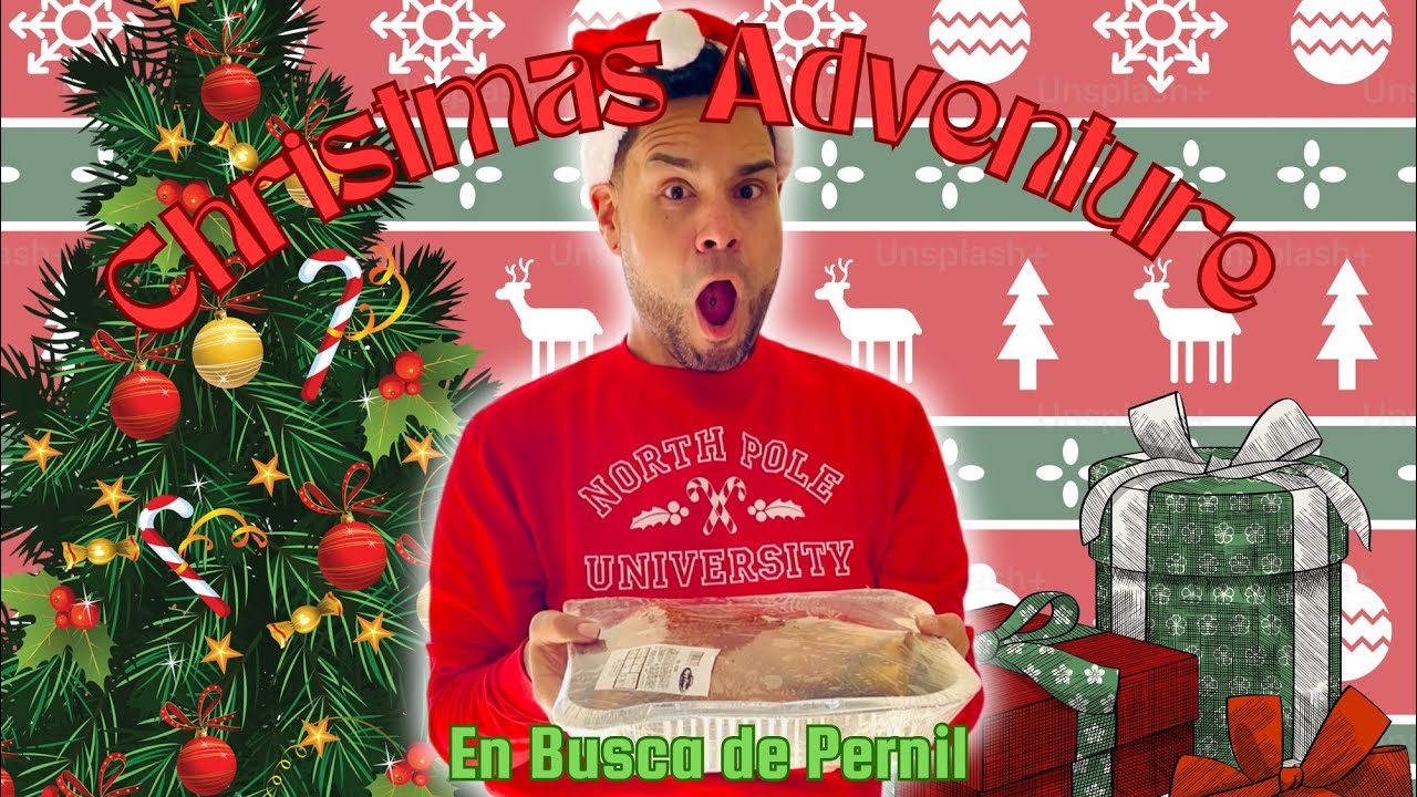 Christmas Adventure | En Busca de Pernil