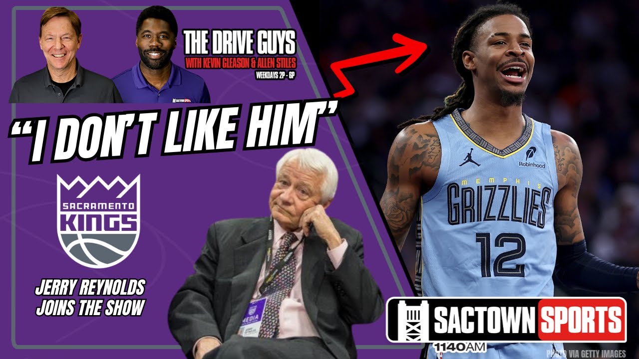 Jerry Reynolds on why the Kings Should NOT Pursue Ja Morant